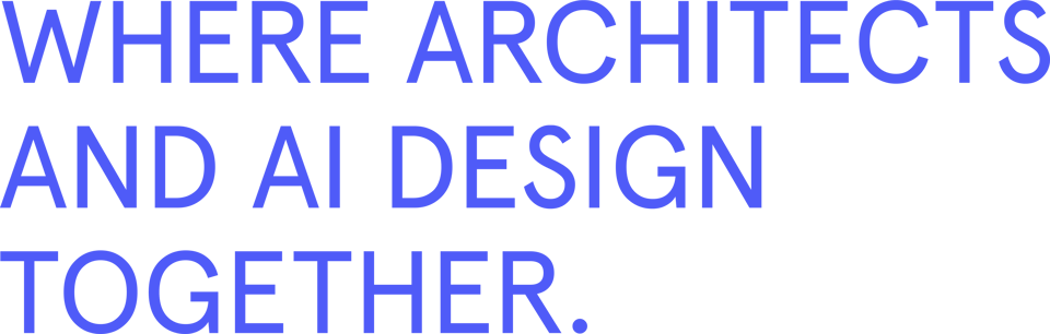 Where architects and AI design together (1)